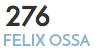 &nbsp;276 FELIX OSSA